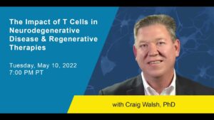 The Impact of T Cells in Neurodegenerative Disease and Regenerative Therapies