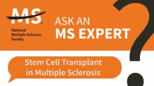 Stem Cell Transplant in MS