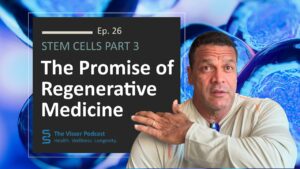 The Promise of Regenerative Medicine with Dr Richard Visser