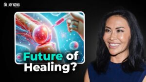 Dr. Joy Kong’s Insights on Stem Cell Therapy and Holistic Medicine