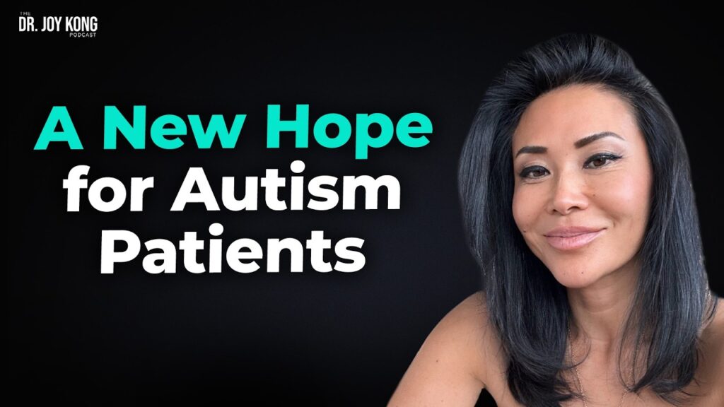 Harnessing the Power of Stem Cells for Autism - Dr. Joy Kong’s Breakthrough Insights