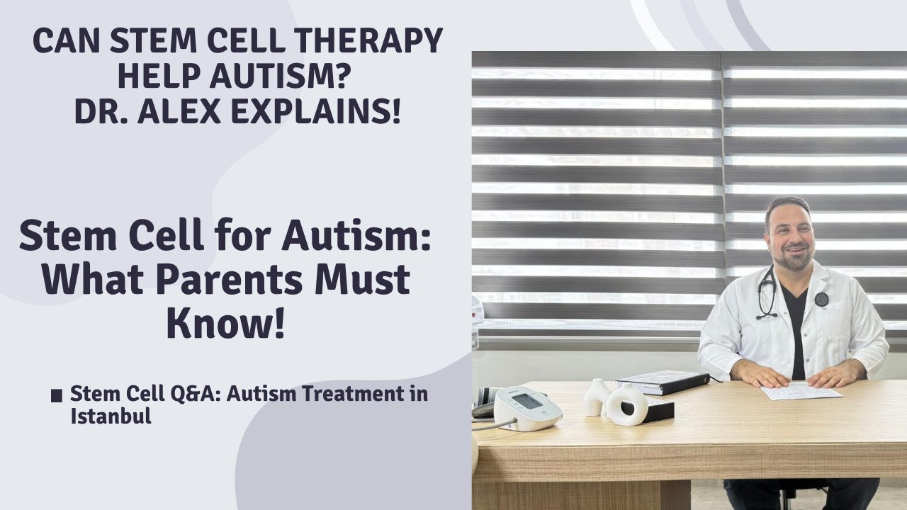 Dr. Alex Melhuish - stem cell therapy for autism