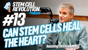Can Stem Cells Regenerate the Heart? A Conversation with Dr. Chuck Murray